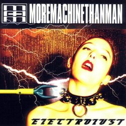 More Machine Than Man - Electrolust (2001)