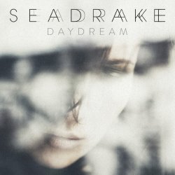 Seadrake - Daydream (2015) [Single]