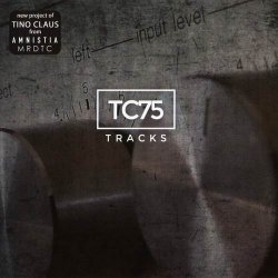 TC75 - Tracks (2017)
