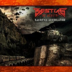 Bestias De Asalto - Sacrifice Annihilation (2014) [EP]