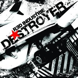 Red Industrie - Destroyer (2012)