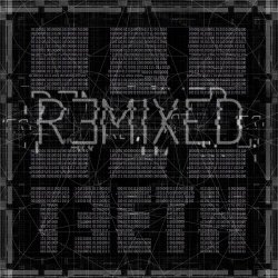 3Teeth - Remixed (2014)