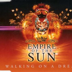 Empire Of The Sun - Walking On A Dream (2008) [Single]