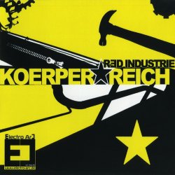 Red Industrie - Koerper Reich (2012)