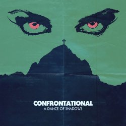 Confrontational - A Dance Of Shadows (2015)