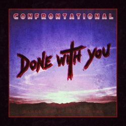 Confrontational - Done With You (2015) [EP]