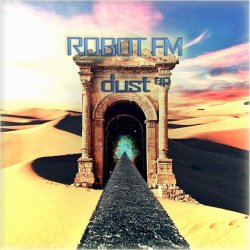 Robot FM - Dust (2014) [EP]