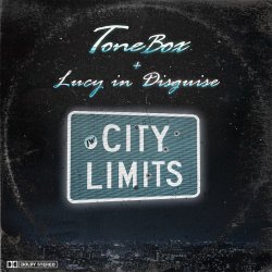 Tonebox & Lucy In Disguise - City Limits (2014) [Single]