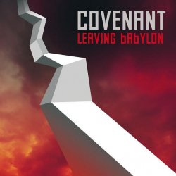 Covenant - Leaving Babylon (Vinyl) (2013)