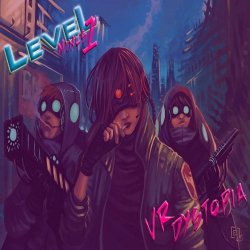 LeveL -1 - VR Dystopia (2015) [EP]