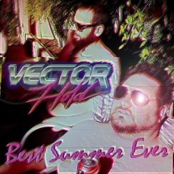 Vector Hold - Best Summer Ever (2014) [EP]
