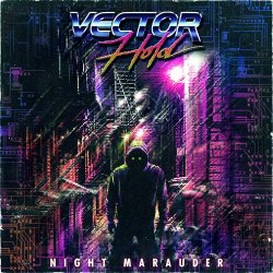 Vector Hold - Night Marauder (2015)