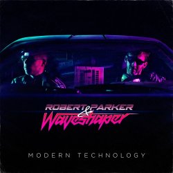 Waveshaper - Modern Technology (feat. Robert Parker) (2014) [Single]