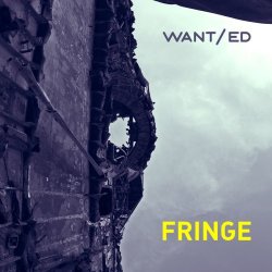 WANT/ed - Fringe (2016)