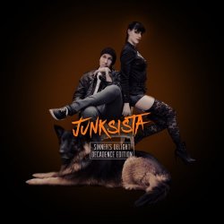 Junksista - Sinner's Delight (Decadence Edition) (2017) [EP]