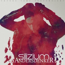 Silizium - Andersdenker (2015)
