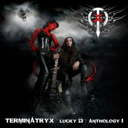 Terminatryx - Lucky 13: Anthology 1 (2015)