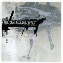 The Crystalline Effect - Hypothermia (2007) [EP]