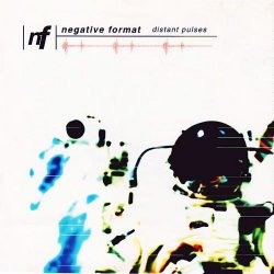 Negative Format - Distant Pulses (2000)