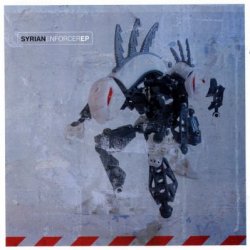Syrian - Enforcer (2005) [EP]