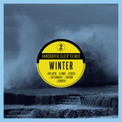 Vancouver Sleep Clinic - Winter (2014) [EP]