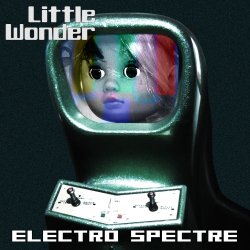Electro Spectre - Little Wonder (2017) [Single]