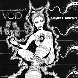 Emmett Brown - Void (2016) [EP]