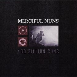 Merciful Nuns - 400 Billion Suns (2015)