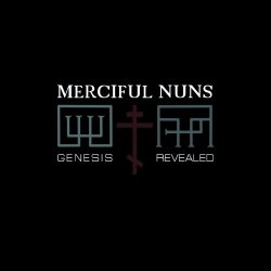 Merciful Nuns - Genesis Revealed (2012) [EP]