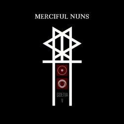 Merciful Nuns - Goetia V (2013)
