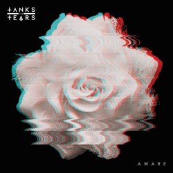 Tanks And Tears - Aware (2017)