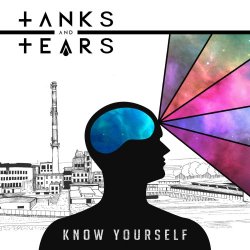 Tanks And Tears - Know Yourself (2015) [EP]