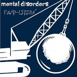 Mental Disorders - Demo-licion (2012)