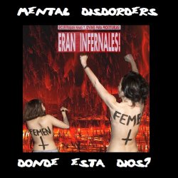Mental Disorders - Donde Esta Dios (2015)