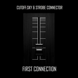 Cutoff:Sky & Strobe Connector - First Connection (2013) [Single]