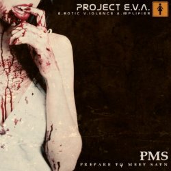 Project E.V.A. - Prepare To Meet Satn (2014) [EP]