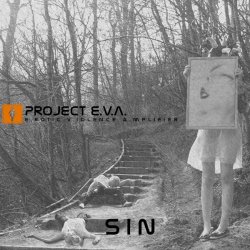 Project E.V.A. - Sin (2013) [EP]