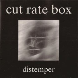 Cut.Rate.Box - Distemper (1994)