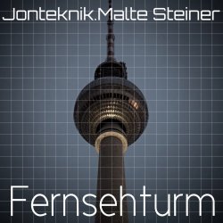 Jonteknik - Fernsehturm (feat. Malte Steiner) Part Two Remixes (2015) [EP]