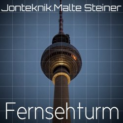 Jonteknik - Fernsehturm (feat. Malte Steiner) Part One (2015) [Single]