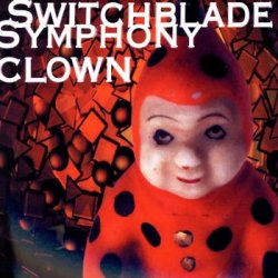 Switchblade Symphony - Clown (1996) [Single]
