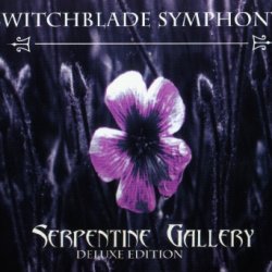 Switchblade Symphony - Serpentine Gallery (2005) [2CD Remastered]