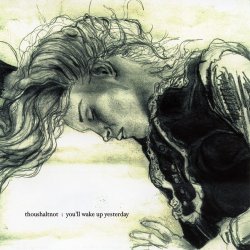 ThouShaltNot - You'll Wake Up Yesterday (2002) [EP]