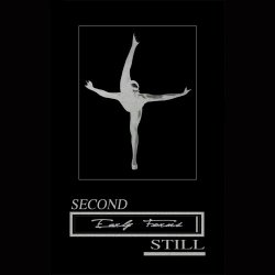 Second Still - Early Forms (2016) [EP]