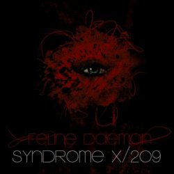 Syndrome X/209 - Feline Daemon (2009)