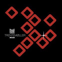 Trentemøller - Moan (2007) [Single]