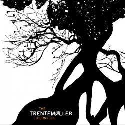 Trentemøller - The Trentemøller Chronicles (2007) [2CD]