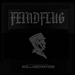 Feindflug - Kollaboration (2004) [EP]