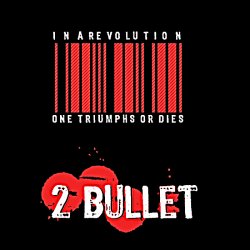 2 Bullet - Eve Of Rebellion (2011) [EP]