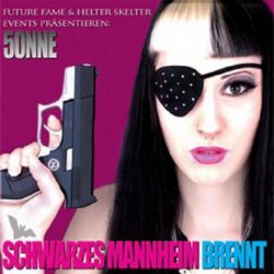 5onne - Schwarzes Mannheim Brennt (2012) [EP]